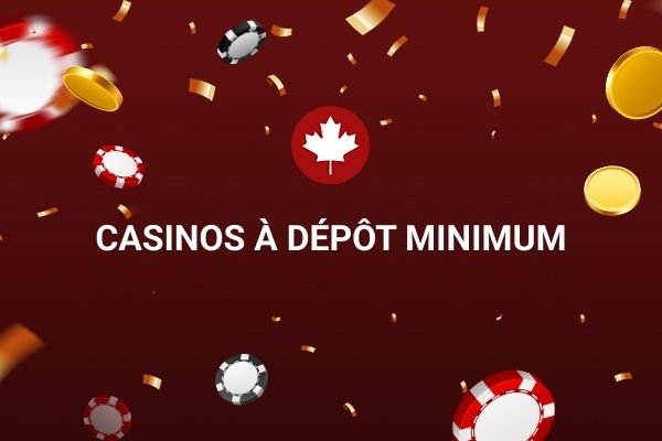 casino à dépôt minimum