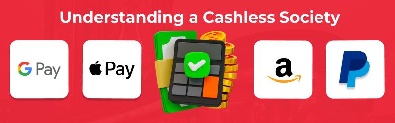 Promotional banner explaining the workings of the cashless society