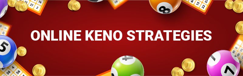 Strategies for Playing Online Keno.