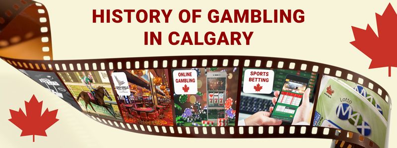 history of gambling in calgary
