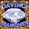 davinchi dimond
